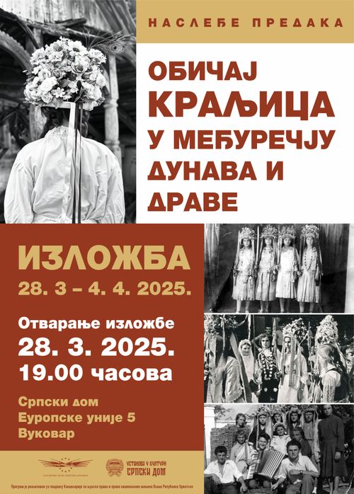 Изложба: Наслеђе предака - обичај краљица у међуречју Дунава и Драве